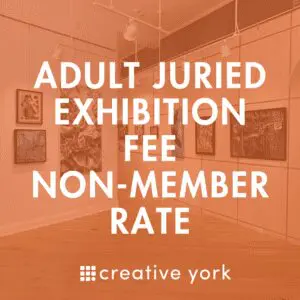 Adult Juried Exhibition Submission: Non-Member fee